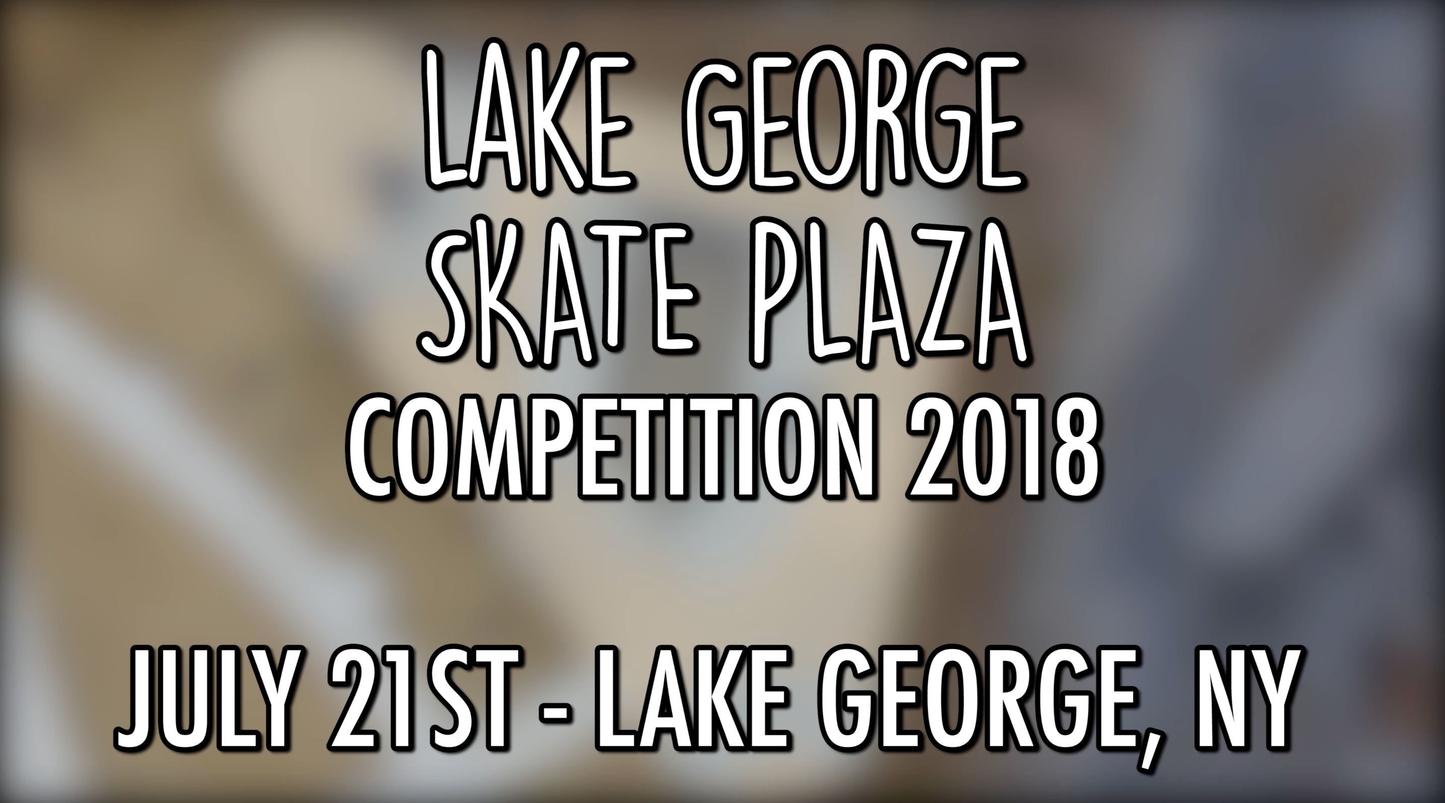 We Are Hosting Skateboarding Competition in Lake George, NY!