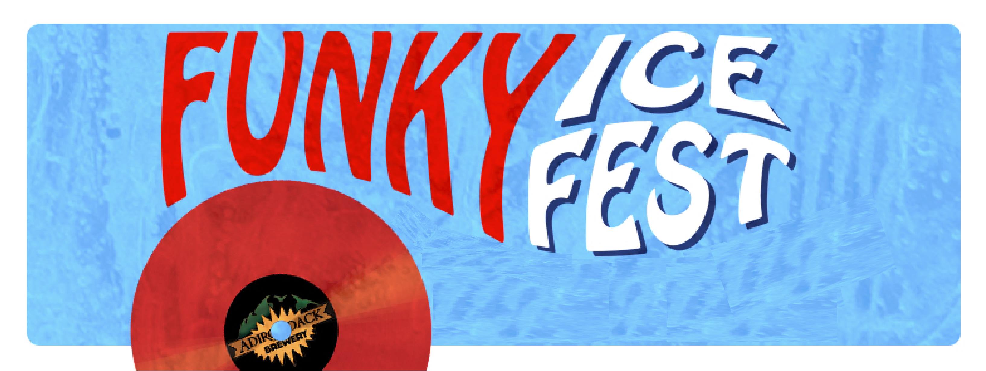 Funky Ice Fest at the Adirondack Pub & Brewery
