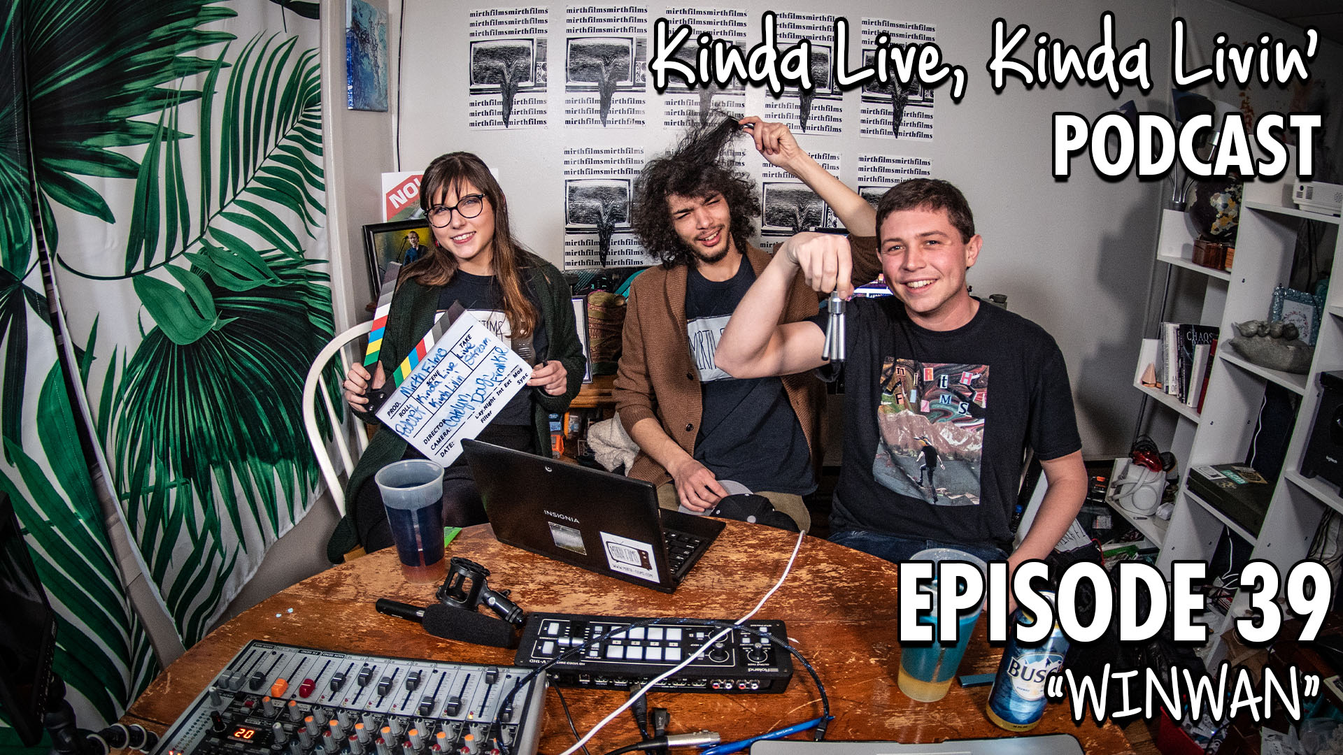 Ep. 39: WINWAN | Kinda Live Kinda Livin’ Podcast