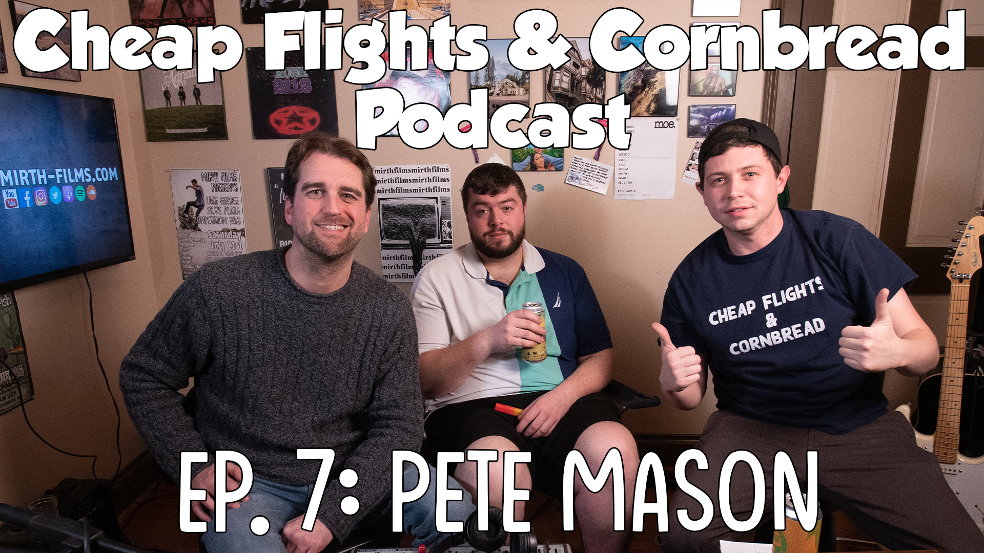 Ep. 7: Pete Mason | Cheap Flights and Cornbread
