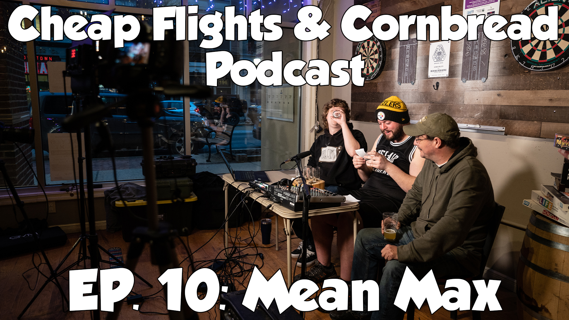 Ep. 10: Mean Max Brew Works | Cheap Flights and Cornbread