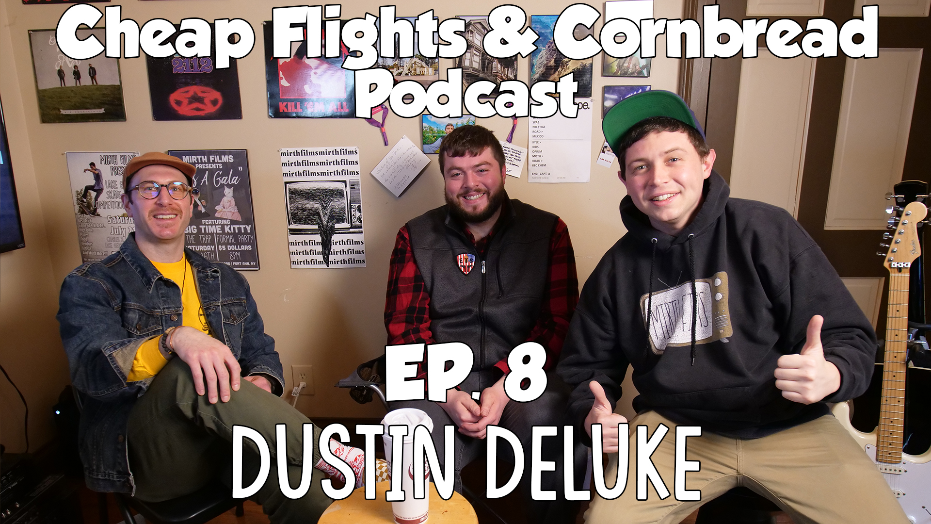 Ep. 8: Dustin DeLuke | Cheap Flights and Cornbread