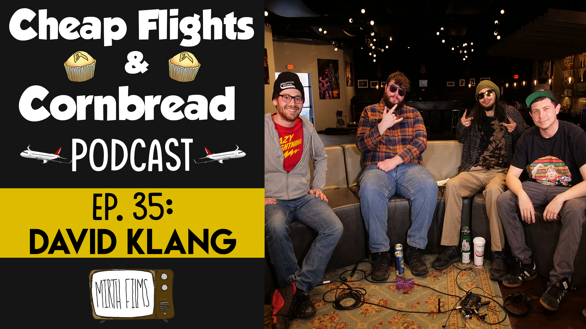 Ep. 35: David Klang | Cheap Flights and Cornbread