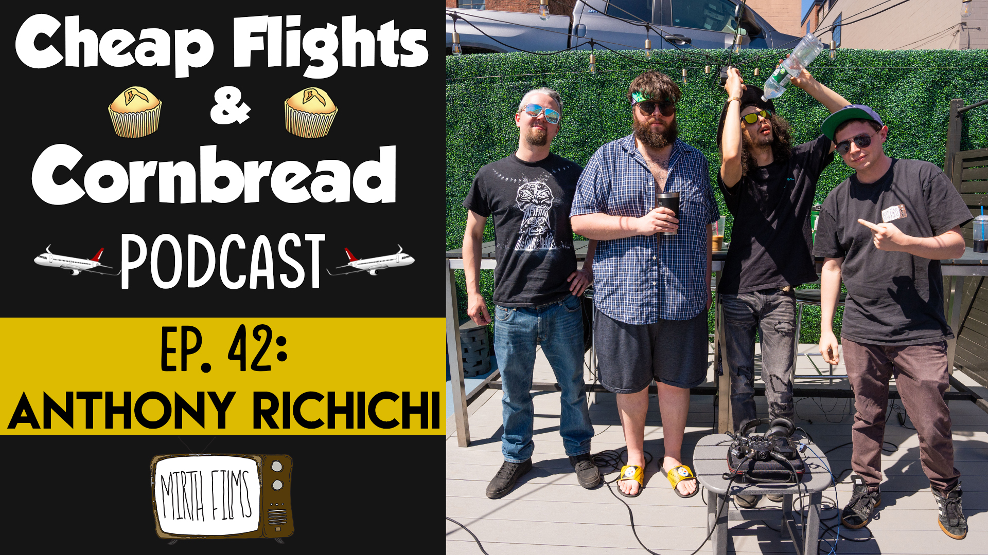 Ep. 42: Anthony Richichi | Cheap Flights and Cornbread Podcast