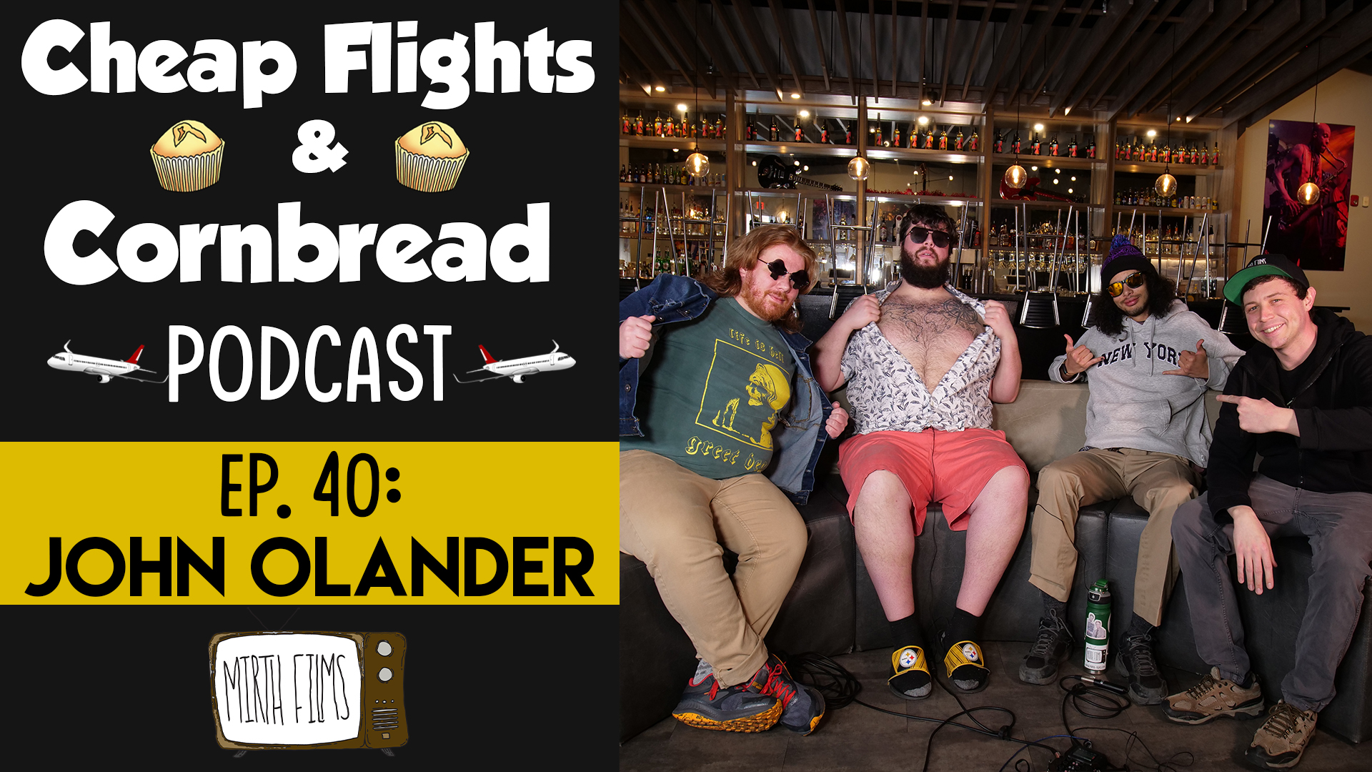 Ep. 40: John Olander | Cheap Flights and Cornbread