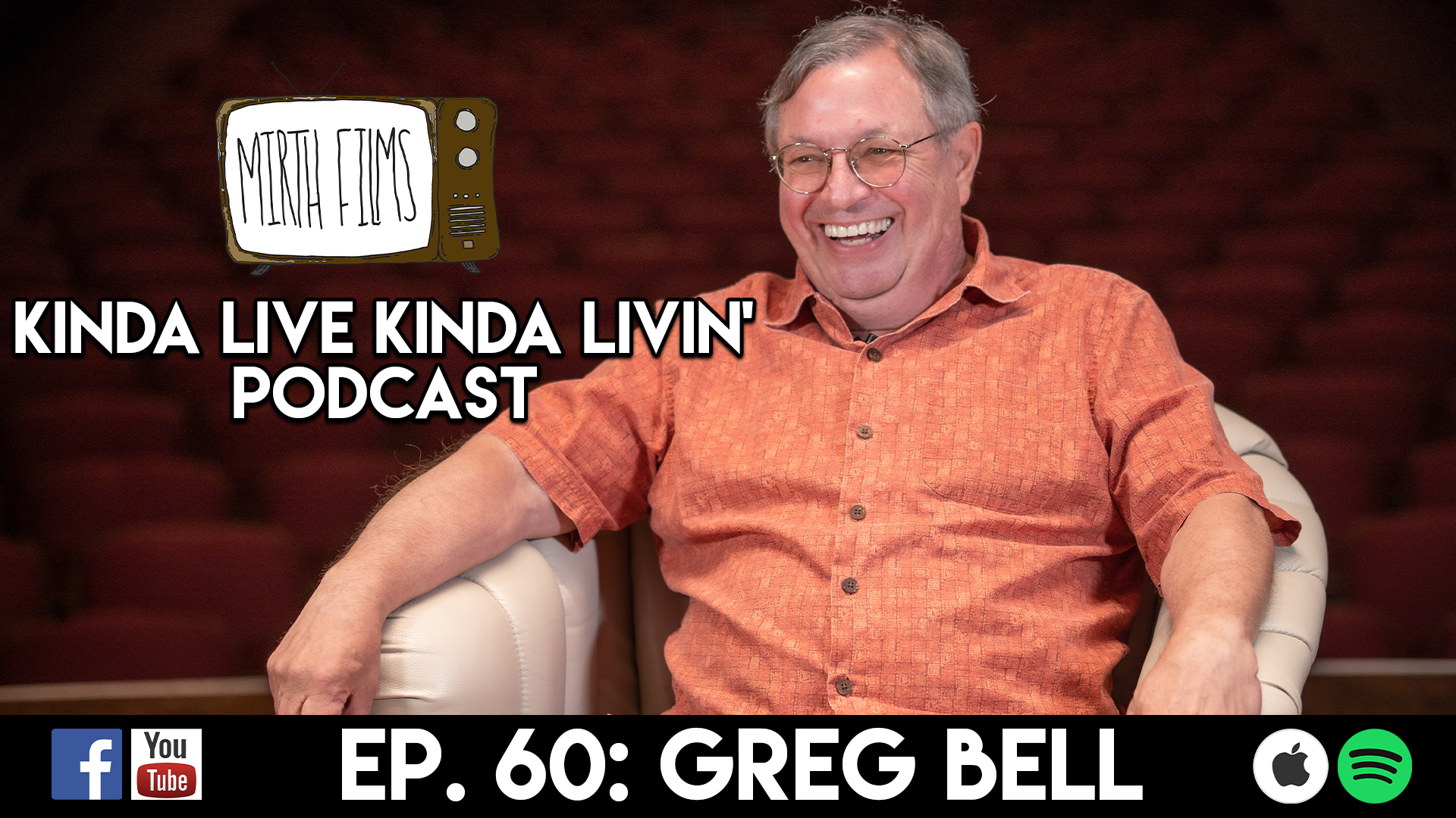 Ep 60: Greg Bell | Kinda Live Kinda Livin’ Podcast