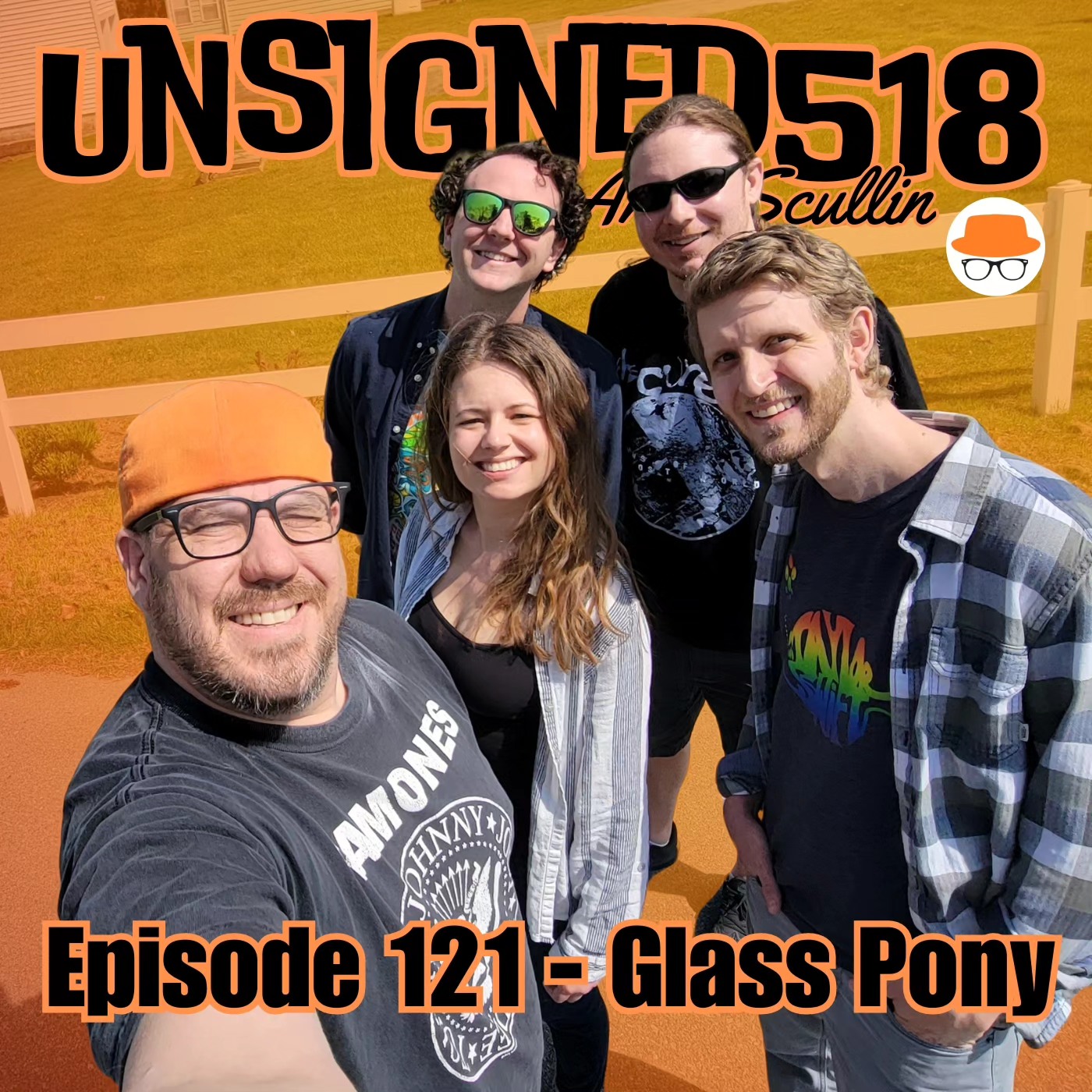 Unsigned518 Ep. 121: Glass Pony
