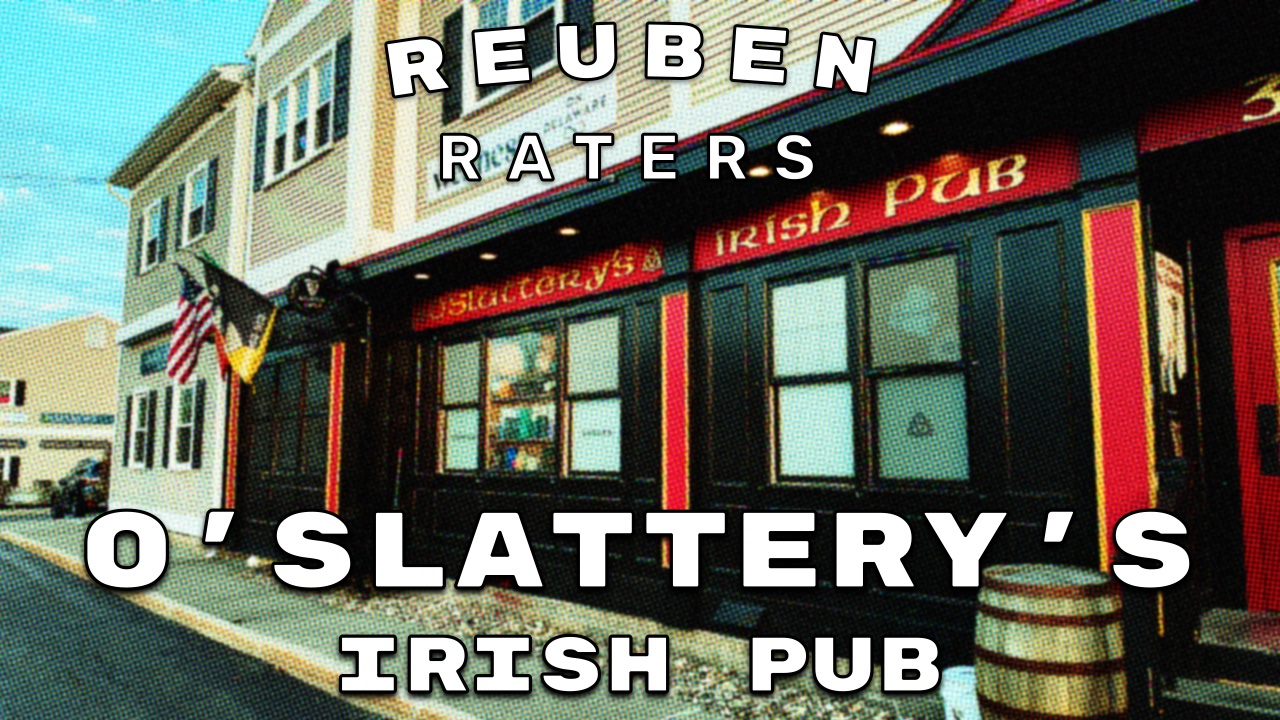 Reuben Raters – O’ Slattery’s (Delmar, NY)